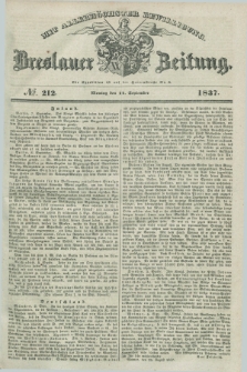 Breslauer Zeitung : mit allerhöchster Bewilligung. 1837, №. 212 (11 September) + dod.