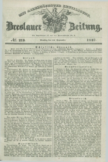 Breslauer Zeitung : mit allerhöchster Bewilligung. 1837, №. 213 (12 September) + dod.
