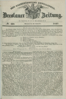 Breslauer Zeitung : mit allerhöchster Bewilligung. 1837, №. 220 (20 September) + dod.