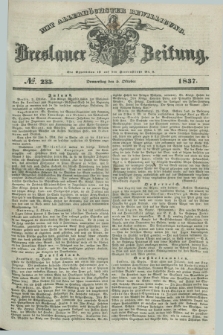 Breslauer Zeitung : mit allerhöchster Bewilligung. 1837, №. 233 (5 Oktober) + dod.