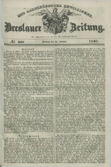 Breslauer Zeitung : mit allerhöchster Bewilligung. 1837, №. 248 (23 Oktober) + dod.