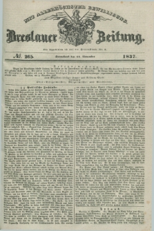 Breslauer Zeitung : mit allerhöchster Bewilligung. 1837, №. 265 (11 November) + dod.