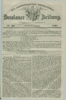 Breslauer Zeitung : mit allerhöchster Bewilligung. 1837, №. 292 (13 December) + dod.