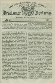 Breslauer Zeitung : mit allerhöchster Bewilligung. 1838, No. 38 (14 Februar) + dod.