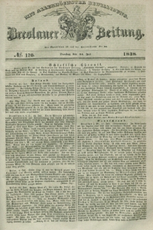Breslauer Zeitung : mit allerhöchster Bewilligung. 1838, No. 170 (24 Juli) + dod.