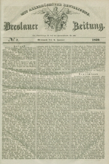 Breslauer Zeitung : mit allerhöchster Bewilligung. 1839, No. 7 (9 Januar) + dod.