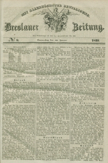 Breslauer Zeitung : mit allerhöchster Bewilligung. 1839, No. 8 (10 Januar) + dod.