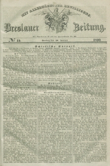 Breslauer Zeitung : mit allerhöchster Bewilligung. 1839, No. 15 (18 Januar)