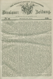 Breslauer Zeitung : mit allerhöchster Bewilligung. 1839, No. 23 (28 Januar) + dod.