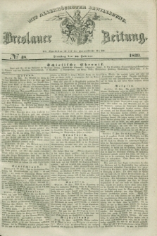 Breslauer Zeitung : mit allerhöchster Bewilligung. 1839, No. 48 (26 Februar)