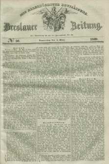 Breslauer Zeitung : mit allerhöchster Bewilligung. 1839, No. 56 (7 März) + dod.