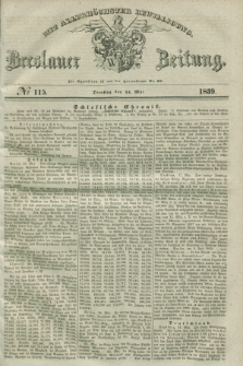 Breslauer Zeitung : mit allerhöchster Bewilligung. 1839, No. 115 (21 Mai) + dod.