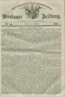 Breslauer Zeitung : mit allerhöchster Bewilligung. 1839, No. 184 (9 August) + dod.