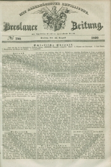 Breslauer Zeitung : mit allerhöchster Bewilligung. 1839, No. 190 (16 August) + dod.