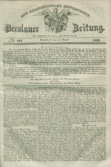 Breslauer Zeitung : mit allerhöchster Bewilligung. 1839, No. 191 (17 August) + dod.