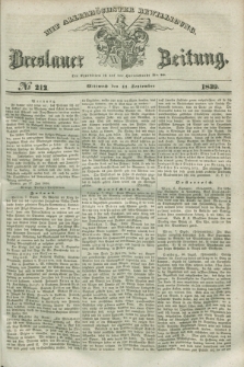 Breslauer Zeitung : mit allerhöchster Bewilligung. 1839, No. 212 (11 September) + dod.