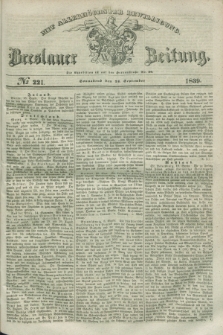 Breslauer Zeitung : mit allerhöchster Bewilligung. 1839, No. 221 (21 September) + dod.