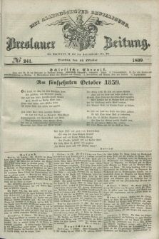 Breslauer Zeitung : mit allerhöchster Bewilligung. 1839, No. 241 (15 Oktober)