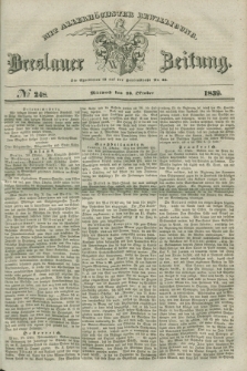 Breslauer Zeitung : mit allerhöchster Bewilligung. 1839, No. 248 (23 Oktober) + dod.