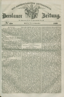 Breslauer Zeitung : mit allerhöchster Bewilligung. 1839, No. 258 (4 November) + dod.