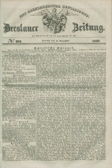 Breslauer Zeitung : mit allerhöchster Bewilligung. 1839, No. 262 (8 November) + dod.