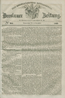 Breslauer Zeitung : mit allerhöchster Bewilligung. 1839, No. 285 (5 December) + dod.