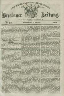 Breslauer Zeitung : mit allerhöchster Bewilligung. 1839, No. 287 (7 December) + dod.