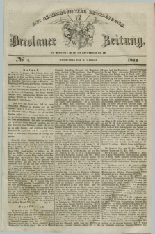 Breslauer Zeitung : mit allerhöchster Bewilligung. 1842, № 4 (6 Januar)