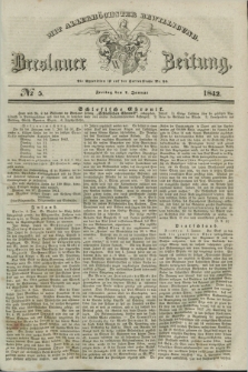 Breslauer Zeitung : mit allerhöchster Bewilligung. 1842, № 5 (7 Januar) + dod.