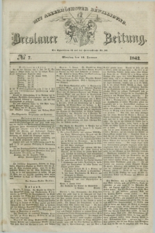Breslauer Zeitung : mit allerhöchster Bewilligung. 1842, № 7 (10 Januar) + dod.