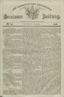 Breslauer Zeitung : mit allerhöchster Bewilligung. 1842, № 10 (13 Januar) + dod.
