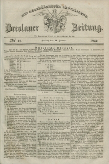 Breslauer Zeitung : mit allerhöchster Bewilligung. 1842, № 11 (14 Januar) + dod.