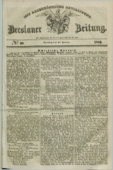 Breslauer Zeitung : mit allerhöchster Bewilligung. 1842, № 20 (25 Januar) + dod.