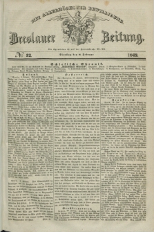 Breslauer Zeitung : mit allerhöchster Bewilligung. 1842, № 32 (8 Februar)