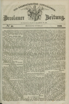 Breslauer Zeitung : mit allerhöchster Bewilligung. 1842, № 39 (16 Februar) + dod.