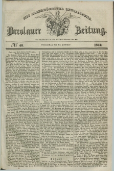 Breslauer Zeitung : mit allerhöchster Bewilligung. 1842, № 46 (24 Februar) + dod.
