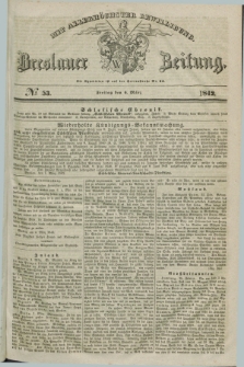 Breslauer Zeitung : mit allerhöchster Bewilligung. 1842, № 53 (4 März) + dod.