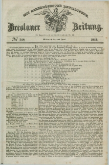 Breslauer Zeitung : mit allerhöchster Bewilligung. 1842, № 148 (29 Juni) + dod.