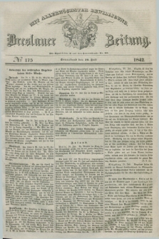 Breslauer Zeitung : mit allerhöchster Bewilligung. 1842, № 175 (30 Juli) + dod.