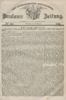 Breslauer Zeitung : mit allerhöchster Bewilligung. 1842, № 195 (23 August)