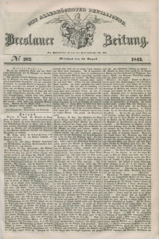 Breslauer Zeitung : mit allerhöchster Bewilligung. 1842, № 202 (31 August) + dod.