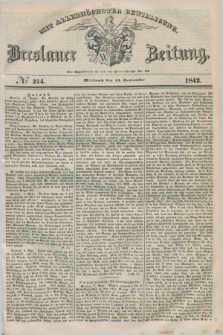 Breslauer Zeitung : mit allerhöchster Bewilligung. 1842, № 214 (14 September) + dod.