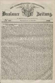 Breslauer Zeitung : mit allerhöchster Bewilligung. 1842, № 217 (17 September) + dod.