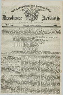 Breslauer Zeitung : mit allerhöchster Bewilligung. 1842, № 220 (21 September) + dod.