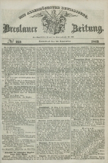 Breslauer Zeitung : mit allerhöchster Bewilligung. 1842, № 223 (24 September) + dod.