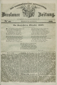 Breslauer Zeitung : mit allerhöchster Bewilligung. 1842, № 241 (15 Oktober) + dod.