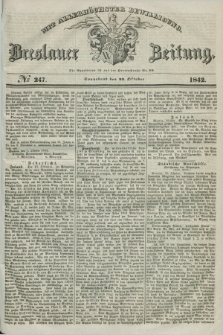 Breslauer Zeitung : mit allerhöchster Bewilligung. 1842, № 247 (22 Oktober) + dod.