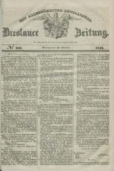 Breslauer Zeitung : mit allerhöchster Bewilligung. 1842, № 248 (24 Oktober) + dod.