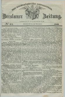 Breslauer Zeitung : mit allerhöchster Bewilligung. 1842, № 271 (19 November) + dod.