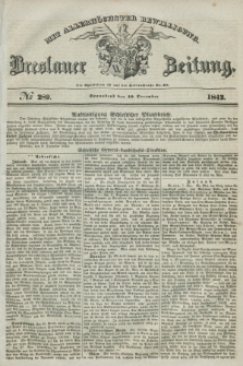 Breslauer Zeitung : mit allerhöchster Bewilligung. 1842, № 289 (10 December) + dod.